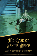 The Case of Jennie Brice illustrated