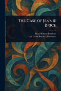 The Case of Jennie Brice
