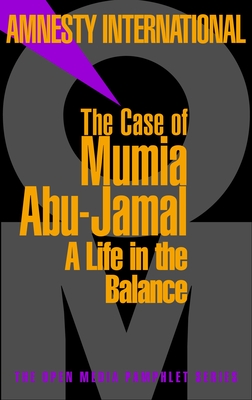 The Case of Mumia Abu-Jamal: A Life in the Balance - Amnesty International