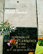 The Case of Stephen Lawrence