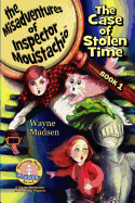 The Case of Stolen Time - The Misadventures of Inspector Moustachio