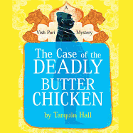 The Case of the Deadly Butter Chicken