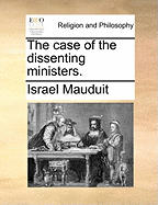 The Case of the Dissenting Ministers