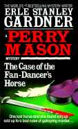 The Case of the Fan-Dancer's Horse