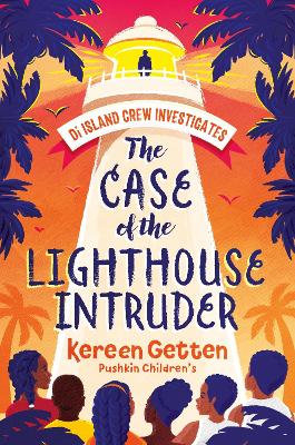 The Case of the Lighthouse Intruder - Getten, Kereen, and Jacobs-Gordon, Leah (Designer)