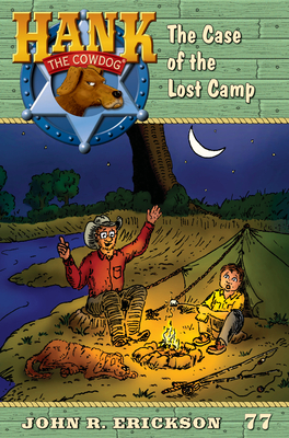 The Case of the Lost Camp - Erickson, John R