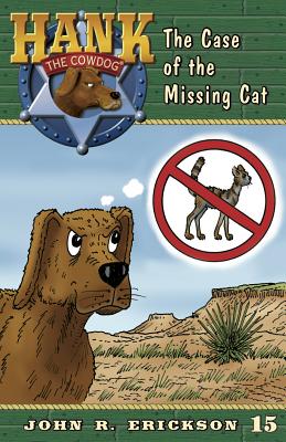 The Case of the Missing Cat - Erickson, John R