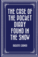 The Case of the Pocket Diary Found in the Snow