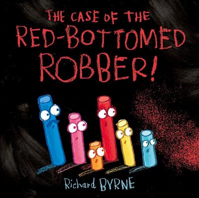 The Case of the Red-Bottomed Robber - Byrne, Richard