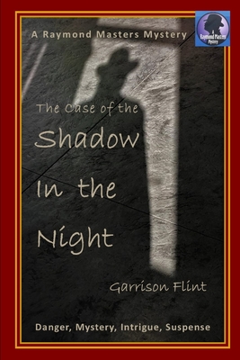 The Case of the Shadow in the Night - Gnagey, Tom (Editor), and Flint, Garrison