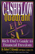 The Cashflow Quadrant: Rich Dad's Guide to Financial Freedom - Kiyosaki, Robert T, and Lechter, Sharon L, CPA