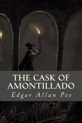 The Cask of Amontillado - Oneness, Editorial (Editor), and Poe, Edgar Allan