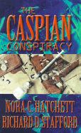 The Caspian Conspiracy