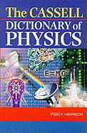 The Cassell Dictionary of Physics