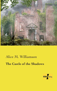 The Castle of the Shadows