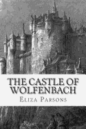 The Castle of Wolfenbach