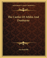 The Castles Of Athlin And Dunbayne