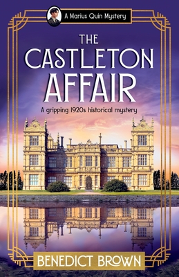 The Castleton Affair: A gripping 1920s historical mystery - Brown, Benedict