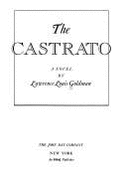 The Castrato: A Novel, - Goldman, Lawrence