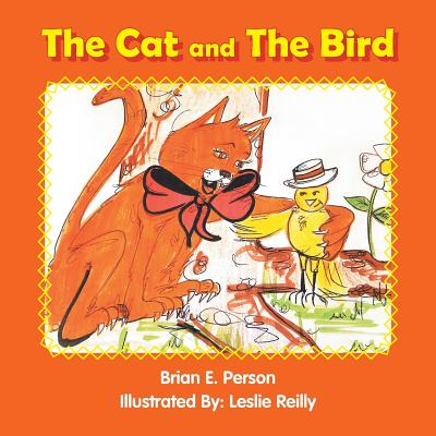 The Cat and the Bird - Person, Brian E