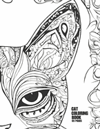 The Cat Coloring Book: 65 Pages of Purrfect Coloring Fun - Feline Fine Art For All Ages