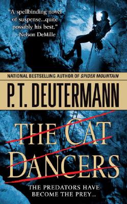 The Cat Dancers - Deutermann, P T