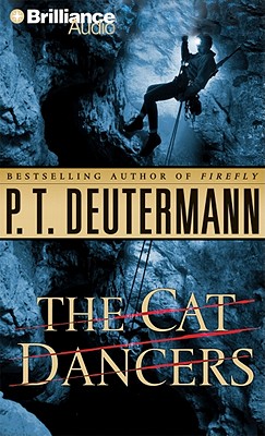 The Cat Dancers - Deutermann, P T, and Hill, Dick (Read by)