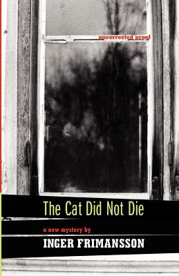 The Cat Did Not Die - Frimansson, Inger