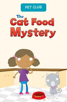 The Cat Food Mystery: A Pet Club Story - Hooks, Gwendolyn