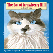 The Cat of Strawberry Hill: A True Story