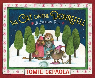 The Cat on the Dovrefell: A Christmas Tale - dePaola, Tomie