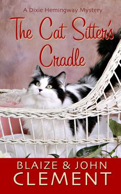 The Cat Sitter's Cradle - Clement, Blaize, and Clement, John