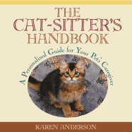 The Cat Sitter's Handbook: A Personalized Guide for Your Pet's Caregiver