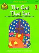 The Cat That Sat-Level 1 - School Zone Publishing, and Vinje, Marie