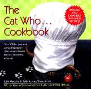 The Cat Who...Cookbook (Updated): 6 - Murphy, Julie, and Stempinski, Sally Abney