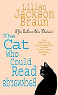 The Cat Who Could Read Backwards (the Cat Who... Mysteries, Book 1): A cosy whodunit for cat lovers everywhere