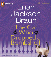 The Cat Who Dropped a Bombshell - Braun, Lilian Jackson, and Guidall, George (Read by)