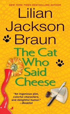 The Cat Who Said Cheese - Braun, Lilian Jackson