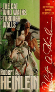 The Cat Who Walks Through Walls - Heinlein, Robert A