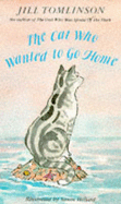 The Cat Who Wanted to Go Home