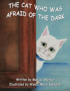 The Cat Who Was Afraid of the Dark