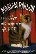The Cat Who Wasn't a Dog