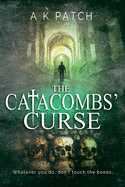 The Catacombs' Curse