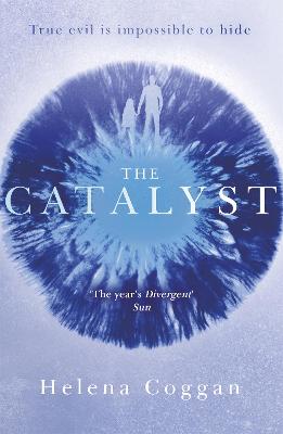The Catalyst: Book One in the heart-stopping Wars of Angels duology - Coggan, Helena