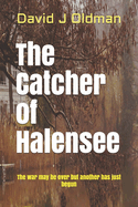 The Catcher of Halensee