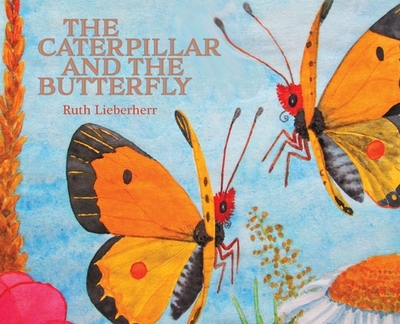 The Caterpillar and the Butterfly - 