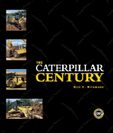 The Caterpillar Century - Orlemann, Eric C