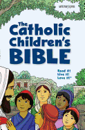 The Catholic Children's Bible (Hardcover) - Saint Mary's Press