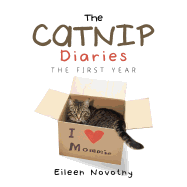 The Catnip Diaries: The First Year