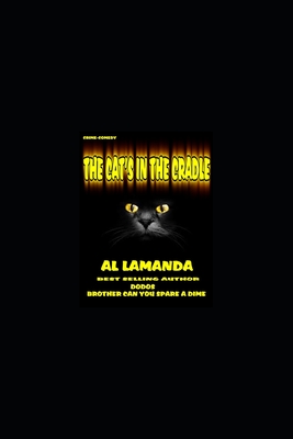 The Cat's in the Cradle - Lamanda, Al